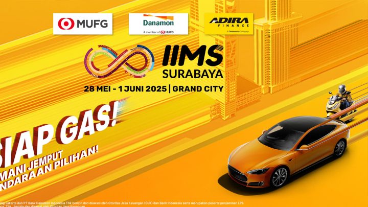 Didukung MUFG, Danamon dan Adira Finance Ikut Meriahkan IIMS Surabaya 2025 MUFG